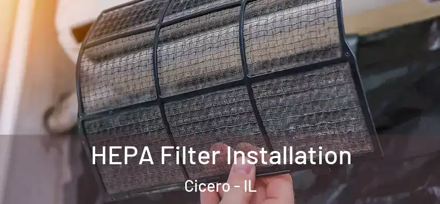  HEPA Filter Installation Cicero - IL